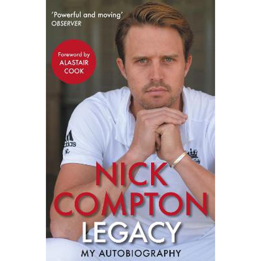 Legacy - My Autobiography: 'Powerful and Moving' Donald McRae Observer (Paperback) - Nick Compton